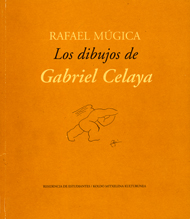 Rafael Múgica. Los dibujos de Gabriel Celaya