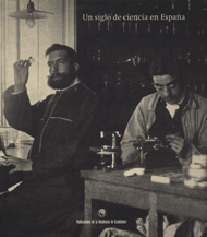 Un siglo de ciencia en España