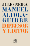 Manuel Altolaguirre, impresor y editor