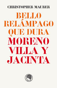 Bello relámpago que dura: Moreno Villa y Jacinta
