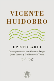 Vicente Huidobro. Epistolario