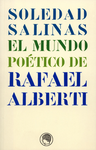 El mundo poético de Rafael Alberti